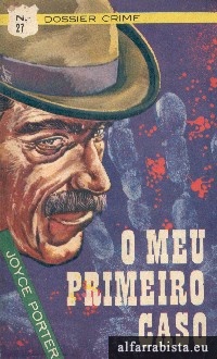 O meu primeiro caso