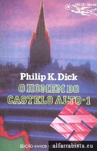 O homem do castelo alto - 1 