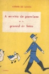 A menina de porcelana e o general de ferro