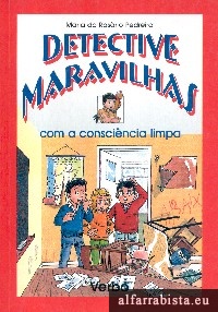 Detective Maravilhas com a conscincia limpa