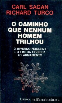 O caminho que nenhum homem trilhou