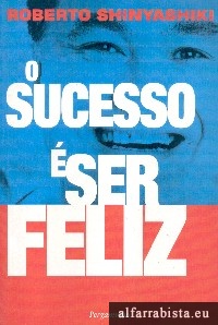 O sucesso  ser feliz