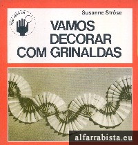 Vamos decorar com grinaldas