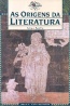 As origens da literatura - Ramiro Teixeira