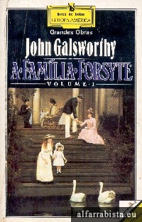 A Famlia Forsyte - 3 Vols.