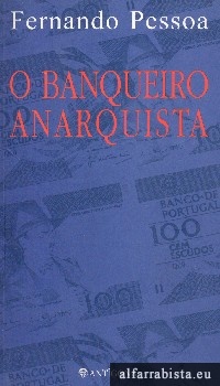 O banqueiro anarquista