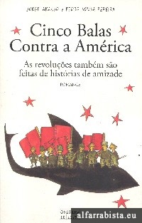 Cinco balas contra a Amrica