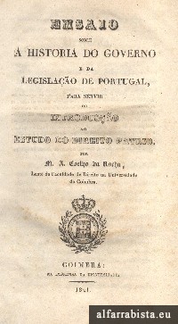 Ensaio Sobre a Histria do Governo e da legislao de Portugal