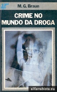 Crime no mundo da droga