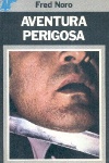 Aventura perigosa