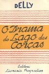 O drama do Lago das Coras