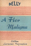 A flor maligna