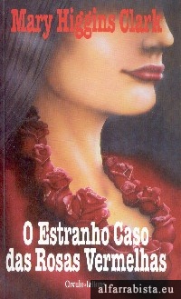 O estranho caso das rosas vermelhas