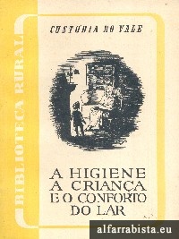 A higiene, a criana e o conforto do lar
