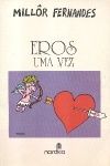 Eros uma vez
