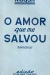 O amor que me salvou