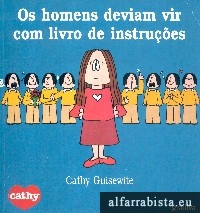 Os homens deviam vir com livro de instrues