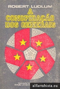A conspirao dos generais - 2 Volumes