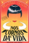 Nos cornos da vida