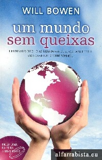 Um Mundo Sem Queixas