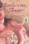 Escolhi o teu amor