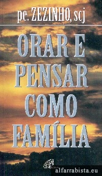 Orar e pensar como fam�lia