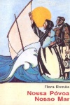 Nossa Pvoa, Nosso Mar