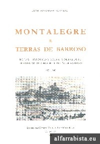 Montalegre e Terras de Barroso - Vol. I