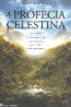 A Profecia Celestina - James Redfield