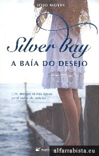 Silver Bay - A Baa do Desejo