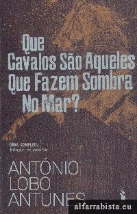 Que Cavalos S�o Aqueles Que Fazem Sombra No Mar?