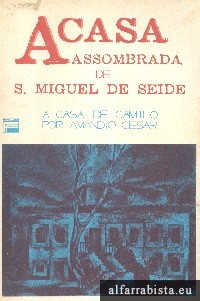 A casa assombrada de S. Miguel de Seide