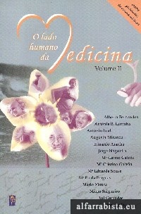 O lado humano da medicina - Vol. II