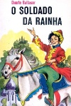 O soldado da rainha