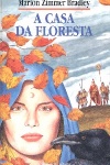 A casa da floresta