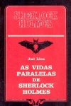 As vidas paralelas de Sherlock Holmes