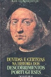 Dvidas e certezas na histria dos descorimentos portugueses