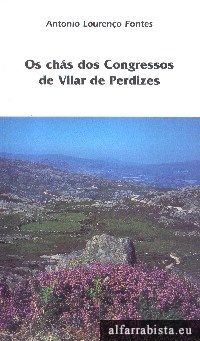 Os chs dos congressos de Vilar de Perdizes