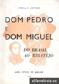 Dom Pedro e Dom Miguel