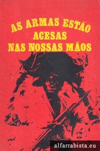As armas esto acesas nas nossas mos