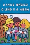 O xaile mgico / O leo e a Hiena