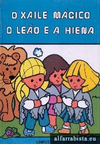 O xaile m�gico / O le�o e a Hiena