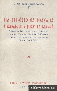 Um epis�dio na Pra�a da Liberdade �s 4 horas da manh�