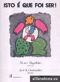 Isto � que foi ser!