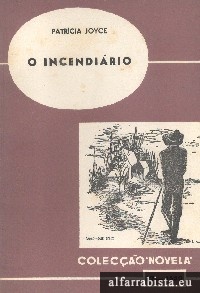 O incendirio