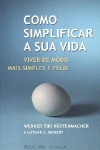 Como simplificar a sua vida