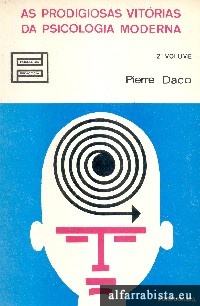 As prodigiosas vitrias da psicologia moderna - 2. Vol.