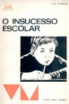 O insucesso escolar