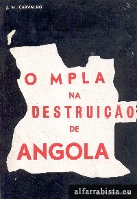 O MPLA na Destruio de Angola