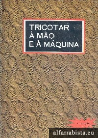 Tricotar � m�o e � m�quina